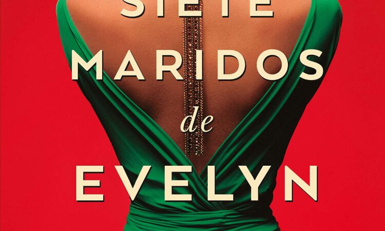 Los siete maridos de Evelyn Hugo